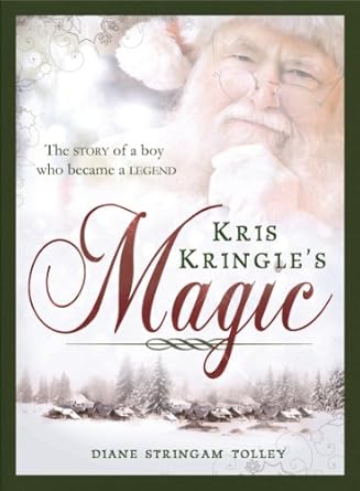 141-03 Kris Kringle's Magic - Diane Stringam Tolley