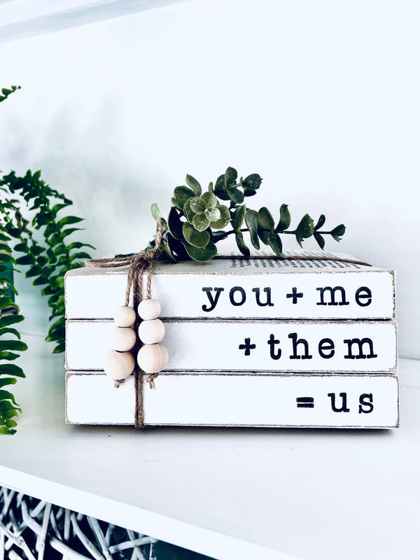 878-05 You + Me + Them = Us Book Stack - Chickabay Creations - Painted Door on Main